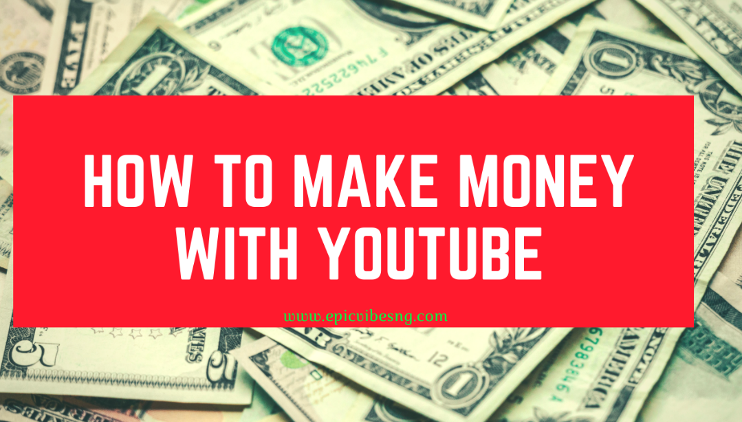 How To Make Money With Youtube How To Make Money With Youtube Epic